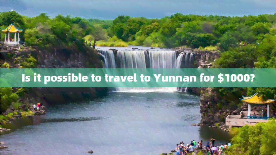 Is it possible to travel to Yunnan for 00?