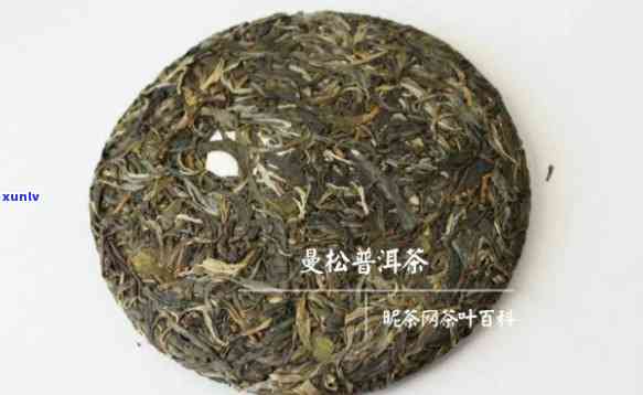 30年树龄的曼松茶-30年树龄的曼松茶能喝吗