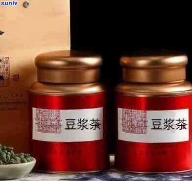 厦门喝着豆浆长大的茶：好处与价格全解析