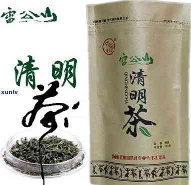 清明茶的功效与作用详解：雷公山特有品种及其百科知识