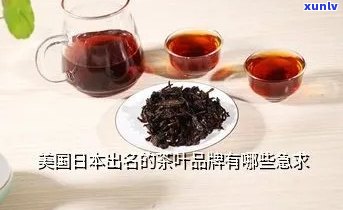 比较有名的茶叶-比较有名的茶叶