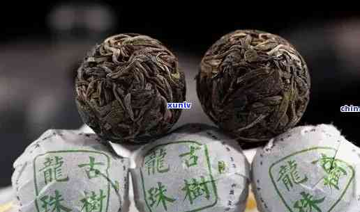 古树龙珠是什么茶叶类型，揭示古树龙珠的茶叶类型：一种独特的茶品特性