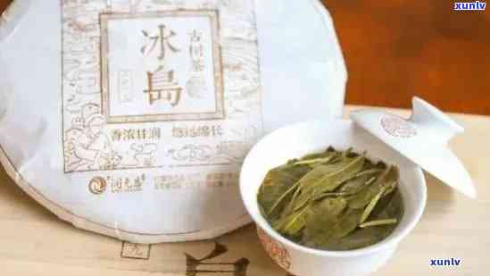 冰岛古树普洱茶价格表，探究冰岛古树普洱茶的价格表，品味独特的茶香与历韵味