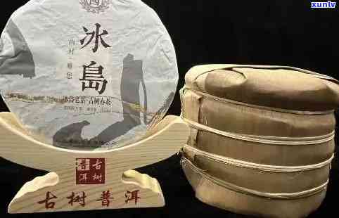 2009冰岛古树茶价格生茶，探索2009年冰岛古树茶的生茶价格，品味历与自然的完美结合