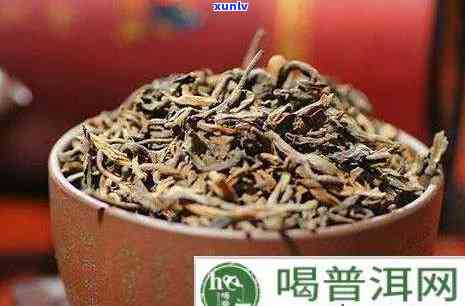 普洱散茶好坏分辨：品质特点与挑选 *** 